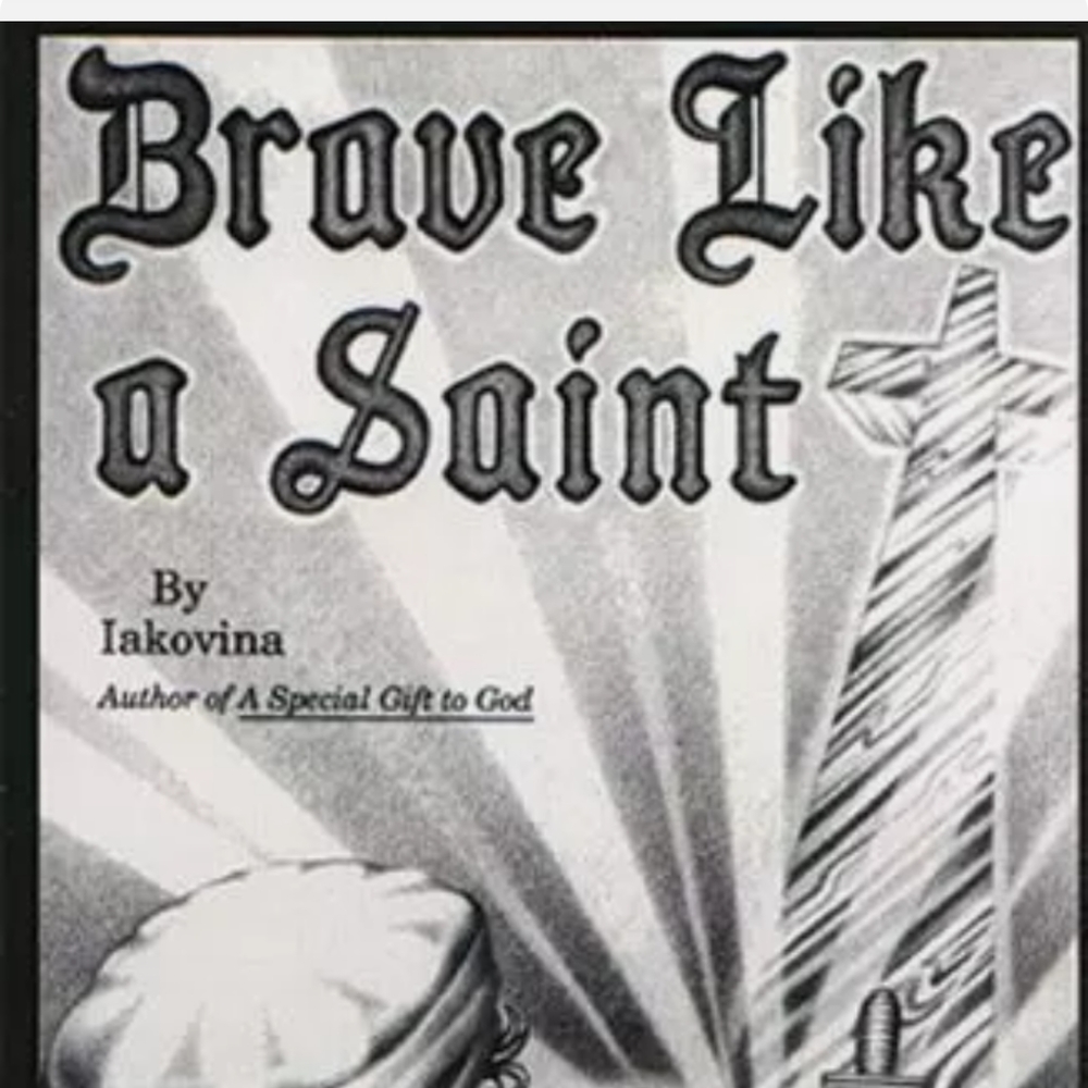 Brave Like a Saint Book by Iakovina Illustrated